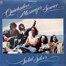 QUICKSILVER MESSENGER SERVICE SOLID SILVER Виниловая пластинка 