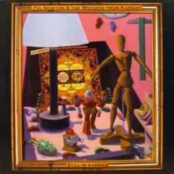 PIG NEWTON & THE WIZARDS FROM KANSAS STILL IN KANSAS Виниловая пластинка 