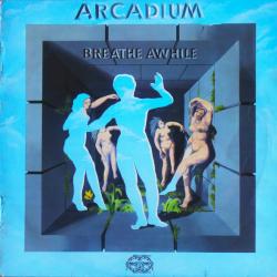 ARCADIUM BREATHE AWHILE Виниловая пластинка 