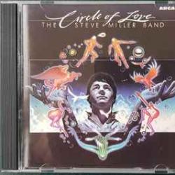 STEVE MILLER BAND CIRCLE OF LOVE Фирменный CD 