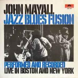JOHN MAYALL JAZZ BLUES FUSION Виниловая пластинка 