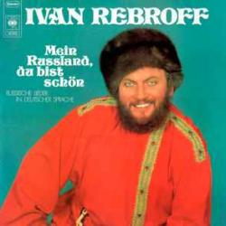 IVAN REBROFF MEIN RUSSLAND, DU BIST SCHON Виниловая пластинка 