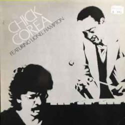 CHICK COREA FEATURING LIONEL HAMPTON Виниловая пластинка 
