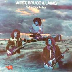 WEST, BRUCE & LAING WHY DONTCHA Виниловая пластинка 