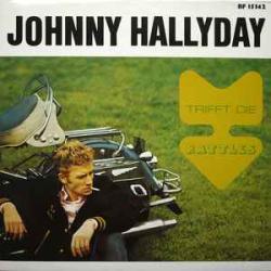 JOHNNY HALLYDAY TRIFFT DIE RATTLES Виниловая пластинка 