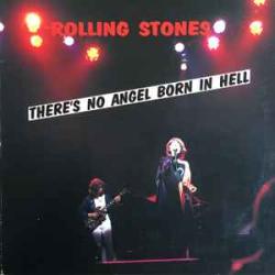 ROLLING STONES THERE'S NO ANGEL BORN IN HELL Виниловая пластинка 