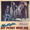 MY RIFLE, MY PONY AND ME