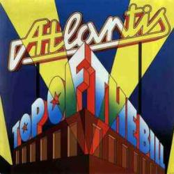 ATLANTIS TOP OF THE BILL Виниловая пластинка 