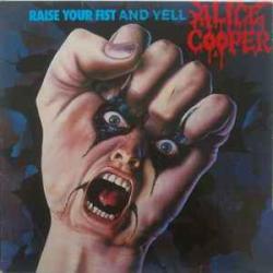 ALICE COOPER RAISE YOUR FIST AND YELL Виниловая пластинка 