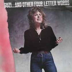 SUZI QUATRO SUZI… AND OTHER FOUR LETTER WORDS Виниловая пластинка 