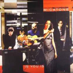 MICATONE IS YOU IS Виниловая пластинка 