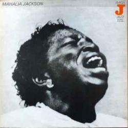 MAHALIA JACKSON MAHALIA JACKSON Виниловая пластинка 