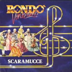 RONDO VENEZIANO SCARAMUCCE Виниловая пластинка 