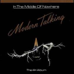 MODERN TALKING IN THE MIDDLE OF NOWHERE Виниловая пластинка 