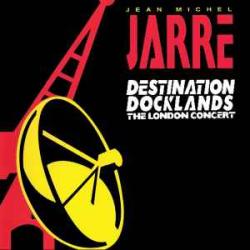 JEAN-MICHEL JARRE DESTINATION DOCKLANDS Фирменный CD 