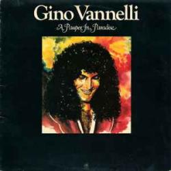 GINO VANNELLI A PAUPER IN PARADISE Виниловая пластинка 