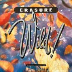 ERASURE WILD Виниловая пластинка 