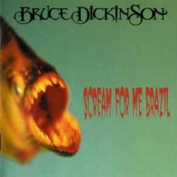 BRUCE DICKINSON SCREAM FOR ME BRAZIL Фирменный CD 