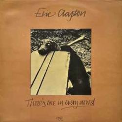 ERIC CLAPTON THERE'S ONE IN EVERY CROWD Виниловая пластинка 