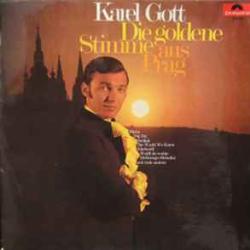 KAREL GOTT DIE GOLDENE STIMME AUS PRAG Виниловая пластинка 