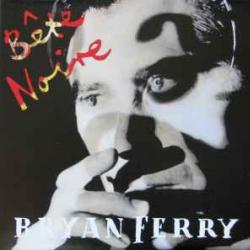 BRYAN FERRY BETE NOIRE Виниловая пластинка 