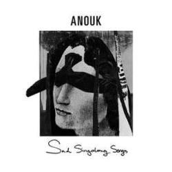 ANOUK Sad Singalong Songs Виниловая пластинка 