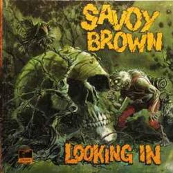 SAVOY BROWN LOOKING IN Виниловая пластинка 