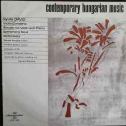 DAVID GYULA VIOLIN CONCERTO, SONATA FOR VIOLIN AND PIANO, SYMPHONY No 4 SINFONIETTA Виниловая пластинка 