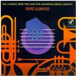 CHARLIE BYRD TRIO AND THE ANNAPOLIS BRASS QUINTET BYRD & BRASS Виниловая пластинка 