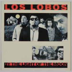LOS LOBOS BY THE LIGHT OF THE MOON Виниловая пластинка 