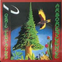 OZRIC TENTACLES Arborescence Виниловая пластинка 