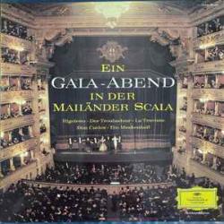 EIN GALA-ABEND IN DER MAILANDER SCALA RIGOLETTO  DER TROUBADOUR  LA TRAVIATA  DON CARLOS  EIN MASKENBALL Виниловая пластинка 