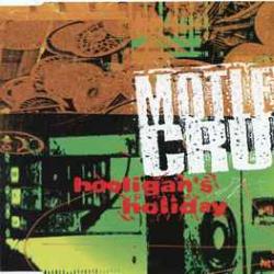 MOTLEY CRUE HOOLIGAN'S HOLIDAY 
