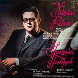 НИКОЛАЙ ПЕТРОВ ШУБЕРТ РАВЕЛЬ Виниловая пластинка 