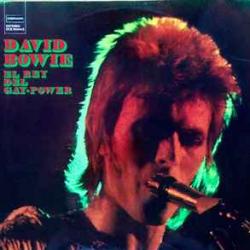 DAVID BOWIE EL REY DEL GAY-POWER Виниловая пластинка 
