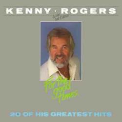 KENNY ROGERS FOR THE GOOD TIMES Виниловая пластинка 