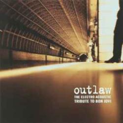 OUTLAWS ELECTRO ACOUSTIC TRIBUTE TO BON JOVI Фирменный CD 