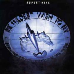 RUPERT HINE The Wildest Wish To Fly Виниловая пластинка 