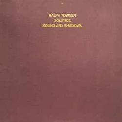 RALPH TOWNER SOLSTICE / SOUND AND SHADOWS Виниловая пластинка 