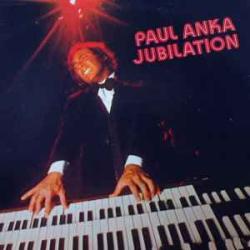 PAUL ANKA JUBILATION Виниловая пластинка 