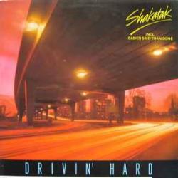 SHAKATAK DRIVIN' HARD Виниловая пластинка 