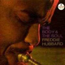 FREDDIE HUBBARD BODY & THE SOUL Виниловая пластинка 