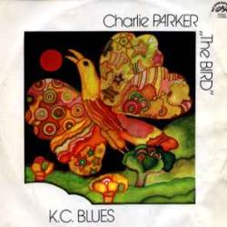 CHARLIE PARKER K. C. Blues Виниловая пластинка 