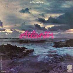ATLANTIS IT'S GETTING BETTER! Виниловая пластинка 