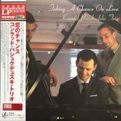 KONRAD PASZKUDZKI TRIO TAKING A CHANCE ON LOVE Виниловая пластинка 