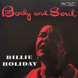BILLIE HOLIDAY BODY AND SOUL Виниловая пластинка 