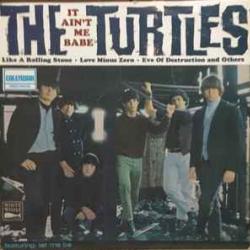 TURTLES IT AIN'T ME BABE Виниловая пластинка 