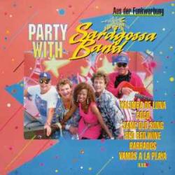 SARAGOSSA BAND PARTY WITH SARAGOSSA BAND Виниловая пластинка 
