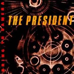 PRESIDENT Bring Yr Camera Виниловая пластинка 