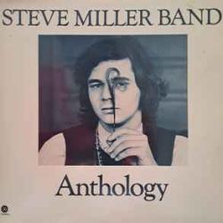 STEVE MILLER BAND ANTHOLOGY Виниловая пластинка 